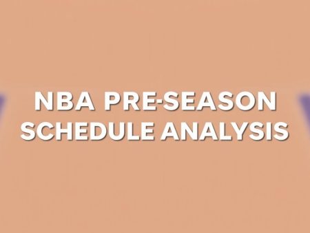 NBA季前賽密集賽程分析